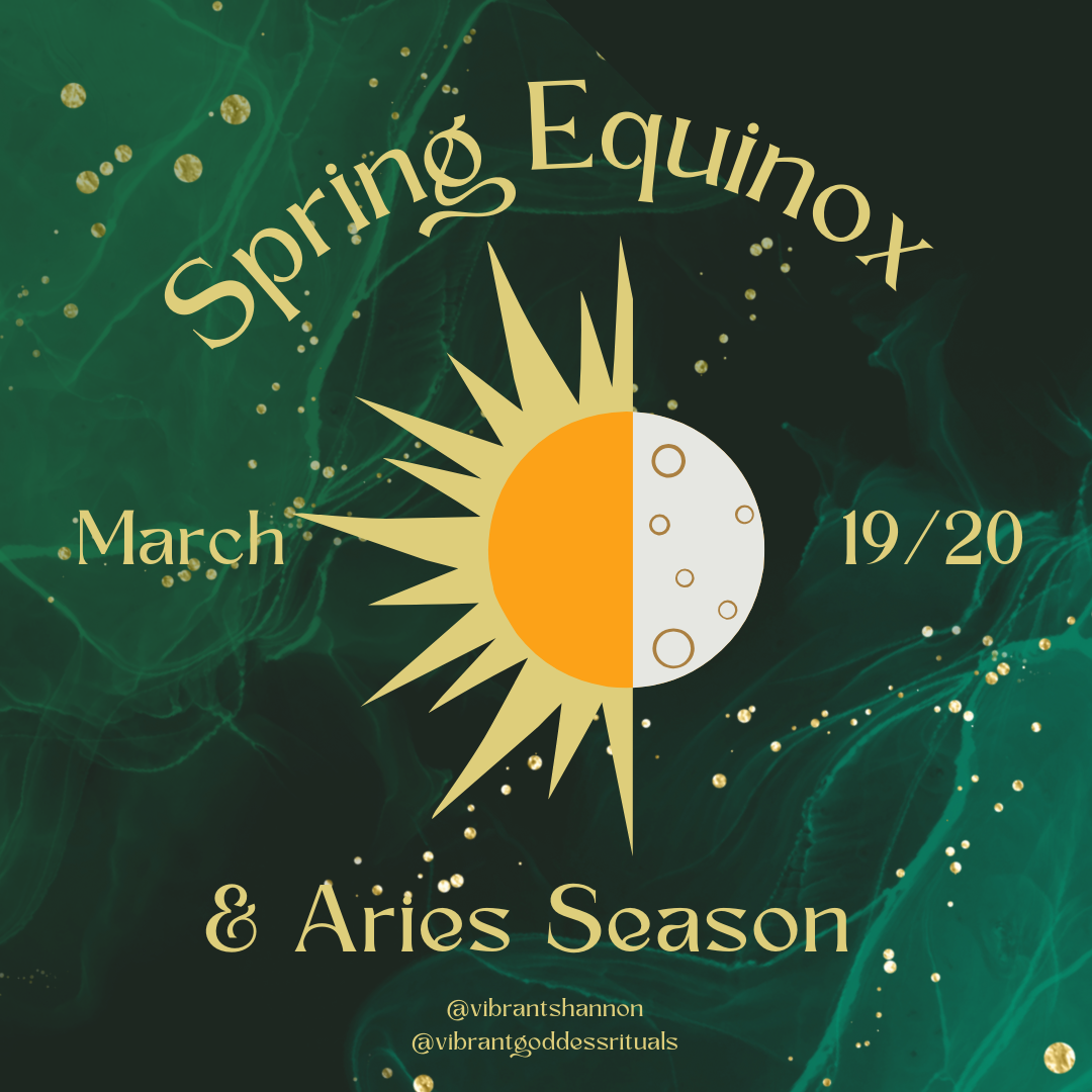Spring Equinox and Aries Season: Setting Intentions for Manifestations